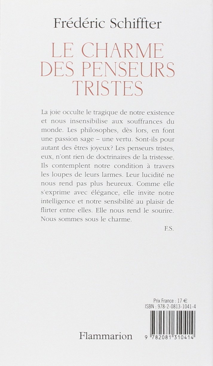 Amazon Fr Le Charme Des Penseurs Tristes Schiffter Frederic Livres Amazon Fr Le Charme Des Penseurs Tristes Schiffter Frederic Livres
