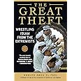 The Great Theft: Wrestling Islam from the Extremists