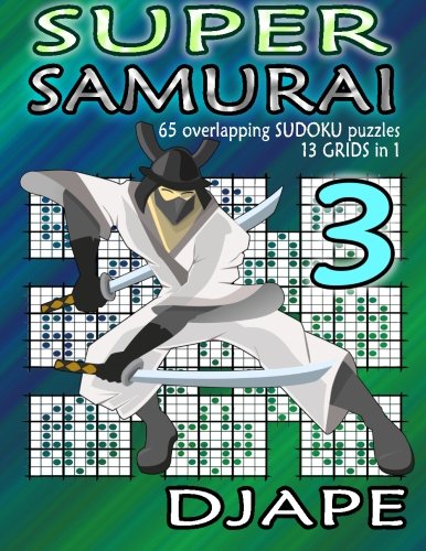 Free Download Super Samurai Sudoku 65 Overlapping Puzzles 13 Grids 
