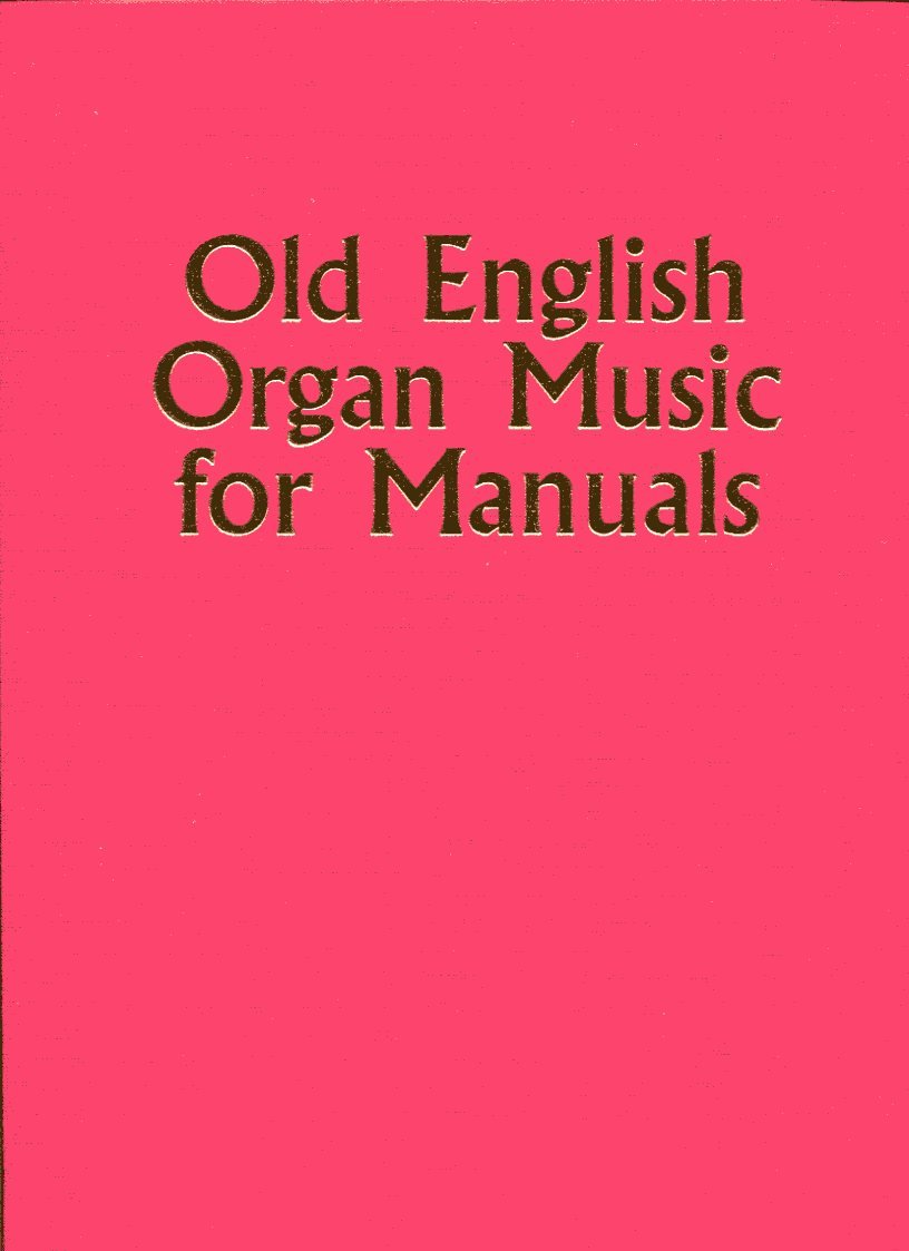 Old English organ music for manuals (6 vols. in 1): Caleb Henry Trevor  (1895-1976): Amazon.com: Books