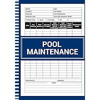 Pool Aintenance Log Book: A Siple Aintenance And Cleaning Checklist