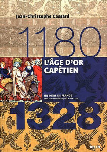 L' âge d'or capétien