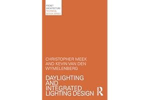 Daylighting and Integrated Lighting Design (PocketArchitecture)