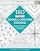 180 More Doodle Quilting Designs: Free-Motion Ideas for Blocks, Borders, and Corners by 