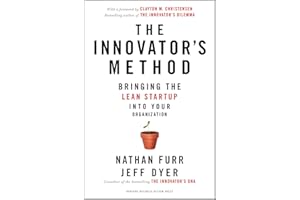 The Innovator's Method: Bringing the Lean Start-up into Your Organization