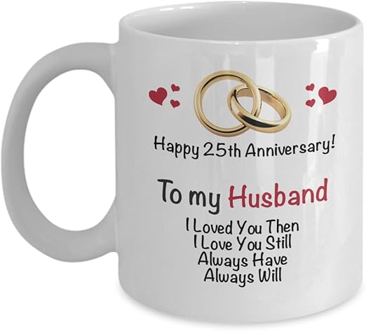 Amazon Com Happy 25th Anniversary Mug Husband 25 Year Wedding