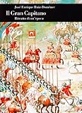 Image de Il Gran Capitano. Ritratto di un'epoca