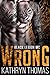 Wrong: Black Legion MC