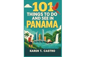 101 Things to do and See in Panama