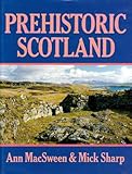 Prehistoric Scotland by 