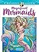 Creative Haven Magnificent Mermaids Coloring Book (Creative Haven Coloring Books) by Marjorie Sarnat