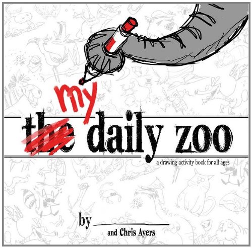MY Daily Zoo: A Drawing Activity Book for All Ages