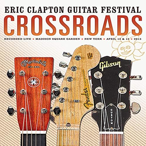 Amazon.com: Crossroads: Eric Clapton Guitar Festival 2007 : Eric