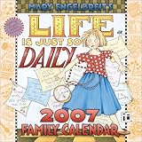 Mary Engelbreit's Life is Just So Daily 2007 Wall Calendar