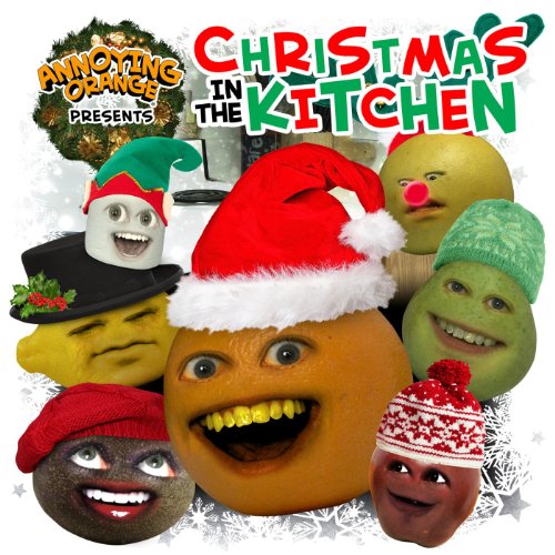  Annoying  Orange  Presents Christmas  in the Kitchen by 