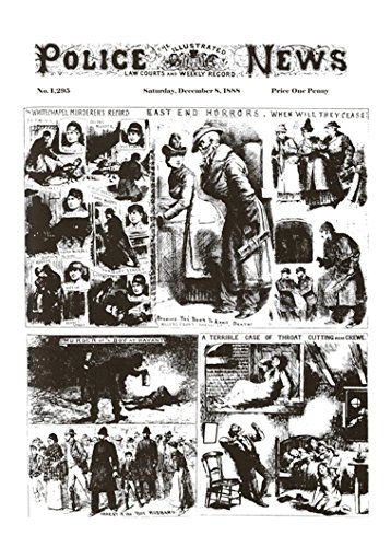 ANTIQUE VICTORIAN POLICE NEWS NEWSPAPER JACK THE RIPPER 5 A3  POSTER REPRINT