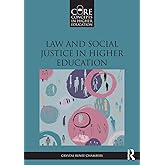 Law and Social Justice in Higher Education (Core Concepts in Higher Education)
