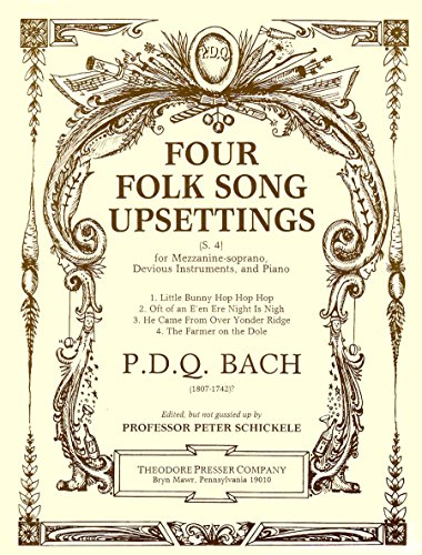 Four Folk Song Upsettings, for Mezzanine-Soprano, Devious Instruments, and Piano