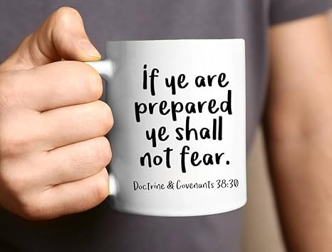 if ye are prepared ye shall not fear scripture