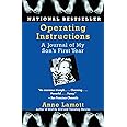 Operating Instructions: A Journal of My Son's First Year