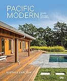 Pacific Modern: Houses of Northern California by 
