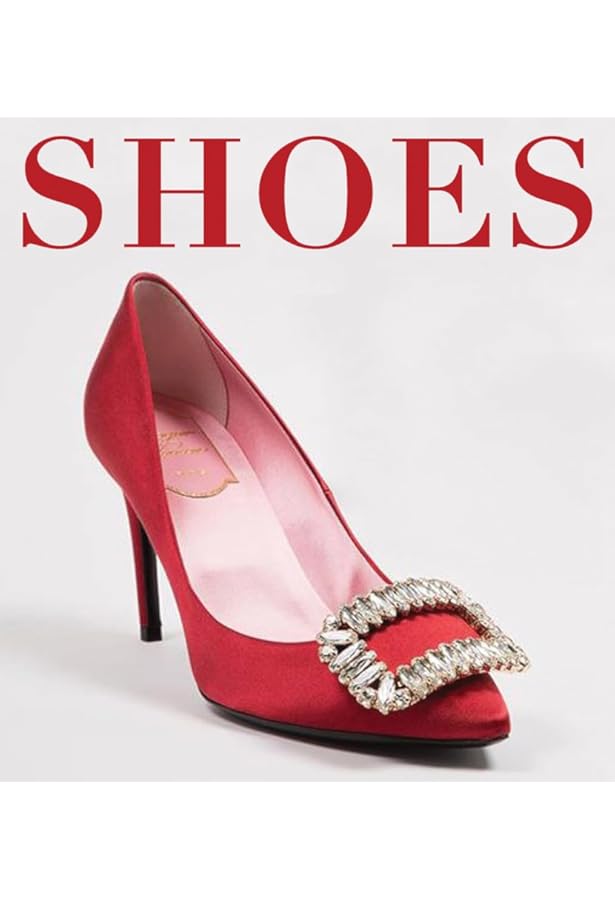 Shoes: A Celebration of Pumps, Sandals, Slippers & More: Linda O