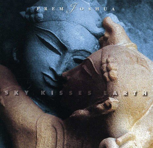 Prem Joshua - Sky Kisses Earth - Zortam Music