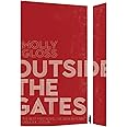 Outside the Gates
