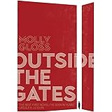Outside the Gates