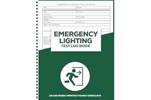 Emergency Lighting Test Log Book: Emergency Lighting Testing Sheets, Emergency Light Register Log, Record Book For Emergency 