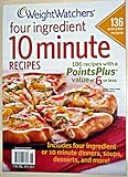 Weight Watchers Fall 2011 Four Ingredient 10 Minute Recipes (Four Ingredient Fall 2011) by 