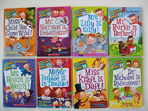 My Weirder School (Set of 8) #1: Miss Child Has Gone Wild ~to~ #8: Dr. Nicholas Is Ridiculous