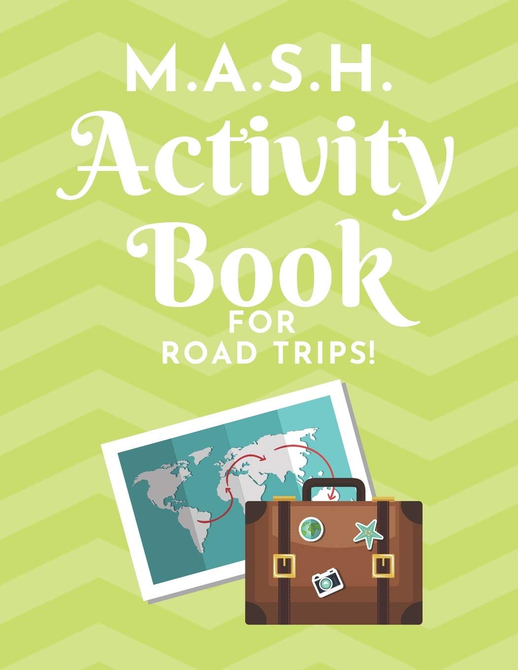 M A S H Activity Book For Road Trips Mash Game Notebook Play With Friends Discover Your Future Classic Pen Paper Games 8 5 X 11 Inches Publishers Loveoflink Amazon Com Books