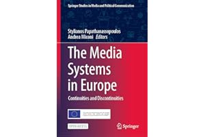 The Media Systems in Europe: Continuities and Discontinuities (Springer Studies in Media and Political Communication)
