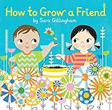 Cover of How to Grow a Friend