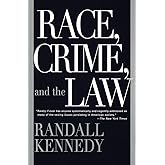Race, Crime, and the Law