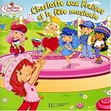 Image de Charlotte aux Fraises et la fête musicale