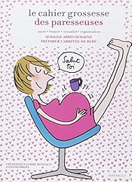 Le  cahier grossesse des paresseuses