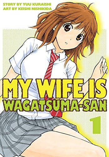 My Wife is Wagatsuma-san Vol. 1