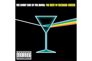 Sunny Side of the Moon: The Best of Richard Cheese