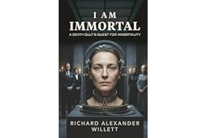 I AM IMMORTAL: A Death Cult's Quest For Immortality
