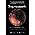 Superminds: The Surprising Power of People and Computers Thinking Together