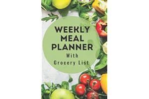 Weekly Meal Planner With Grocery List: 52 Weeks Of Meal Planner with Grocery List, Quickly and Easily Plan Your Weekly Meals