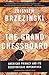 The Grand Chessboard: American Primacy and Its Geostrategic Imperatives