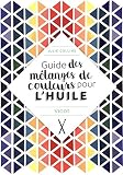 Guide des mélanges de couleurs pour l'huile by