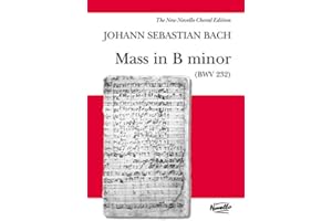 Mass in B Minor: (BWV 232)