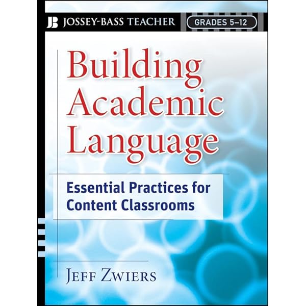 Building Academic Language: Meeting Common Core Standards Across