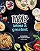 [By Tasty] Tasty Latest and Greatest (Hardcover)【2017】by Tasty (Author) (Hardcover)