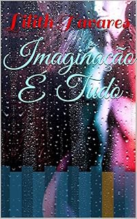 Livro Imaginação É Tudo