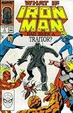 What If? #1 : What If Iron Man Had Been a Traitor? (Marvel Comics)